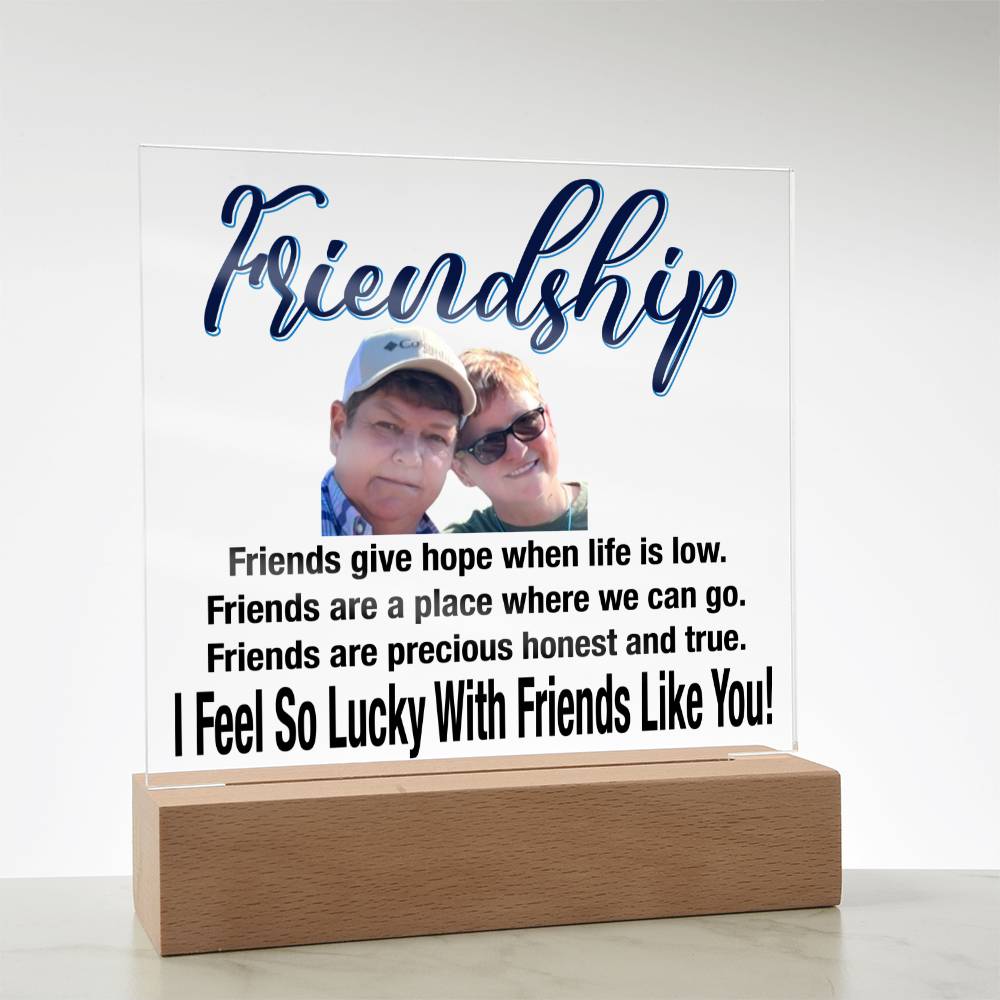 Personalize Your Friendship... I Feel So Lucky With Friends Like You! | Customized Square Acrylic Plaque