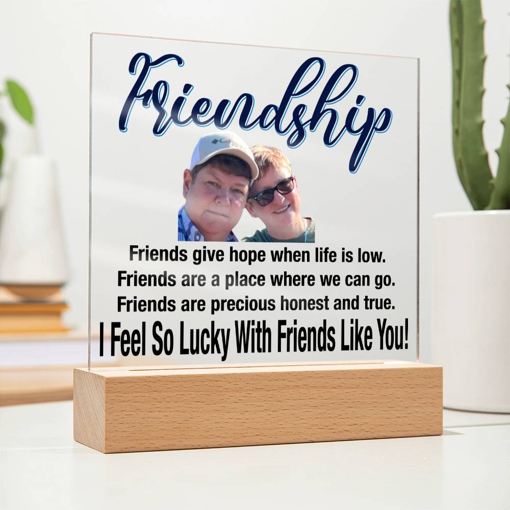 Personalize Your Friendship... I Feel So Lucky With Friends Like You! | Customized Square Acrylic Plaque