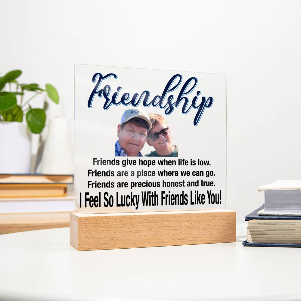 Personalize Your Friendship... I Feel So Lucky With Friends Like You! | Customized Square Acrylic Plaque