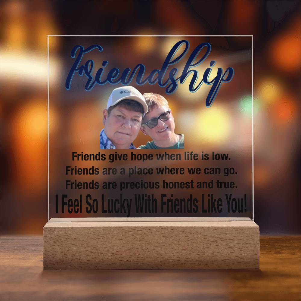 Personalize Your Friendship... I Feel So Lucky With Friends Like You! | Customized Square Acrylic Plaque