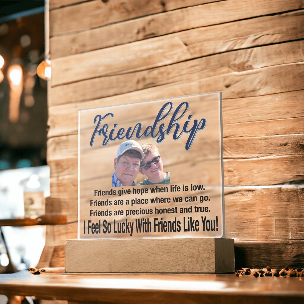 Personalize Your Friendship... I Feel So Lucky With Friends Like You! | Customized Square Acrylic Plaque