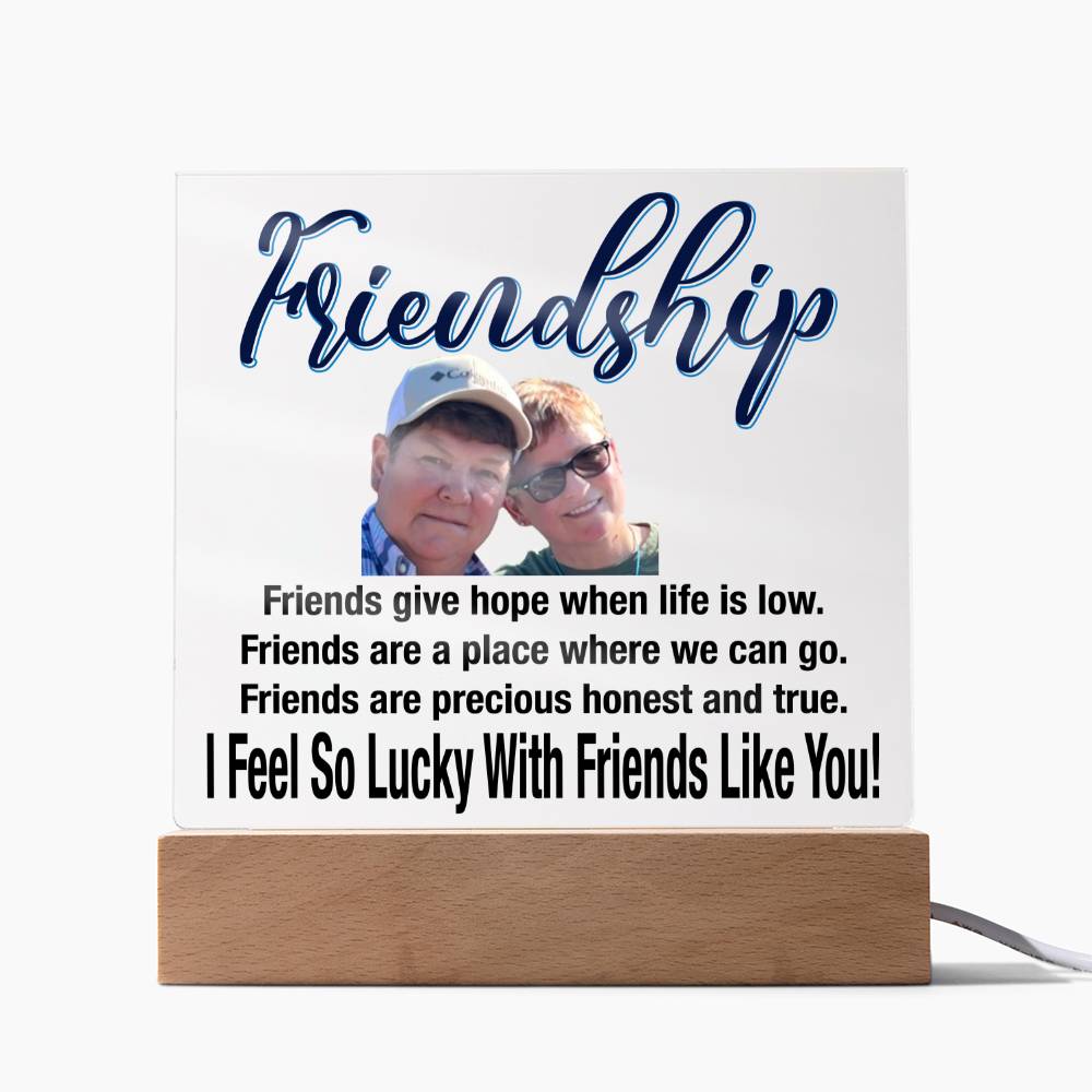 Personalize Your Friendship... I Feel So Lucky With Friends Like You! | Customized Square Acrylic Plaque