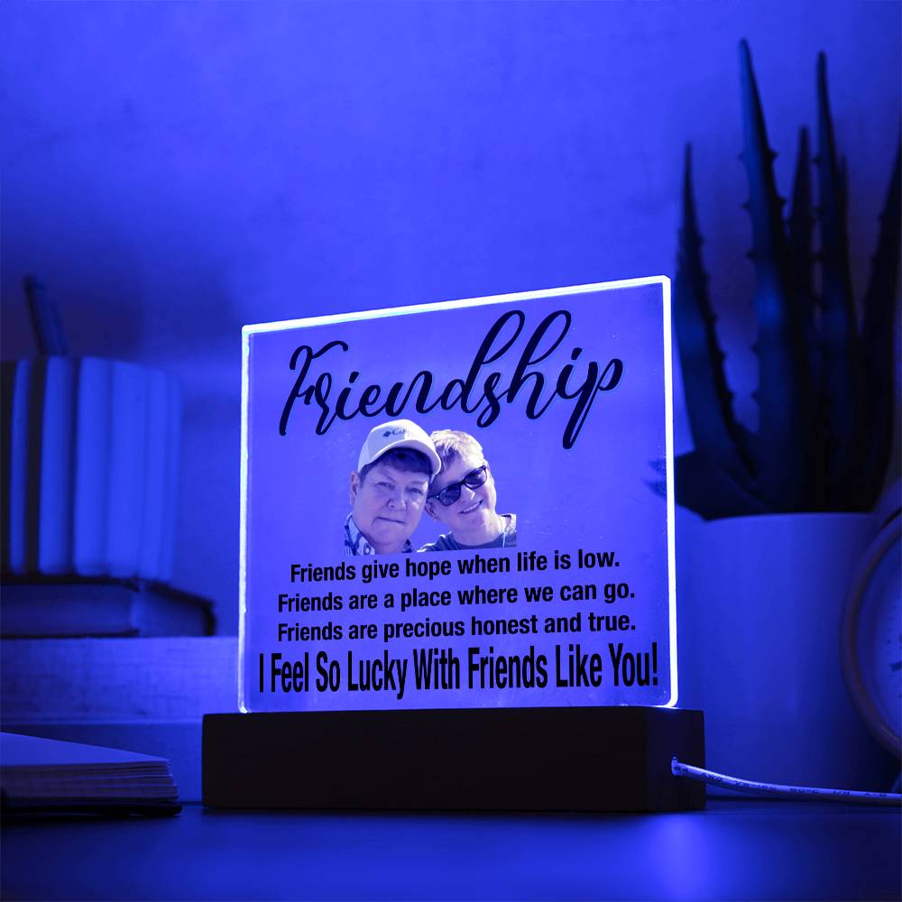 Personalize Your Friendship... I Feel So Lucky With Friends Like You! | Customized Square Acrylic Plaque