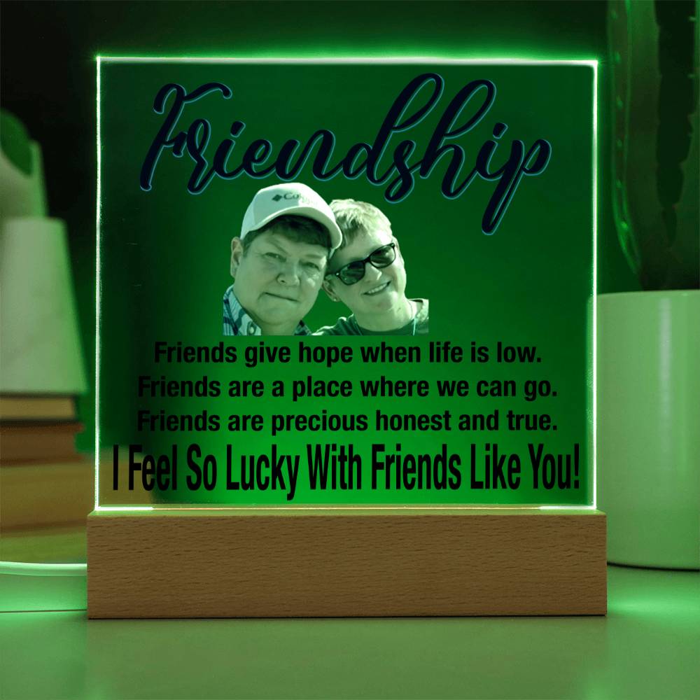 Personalize Your Friendship... I Feel So Lucky With Friends Like You! | Customized Square Acrylic Plaque