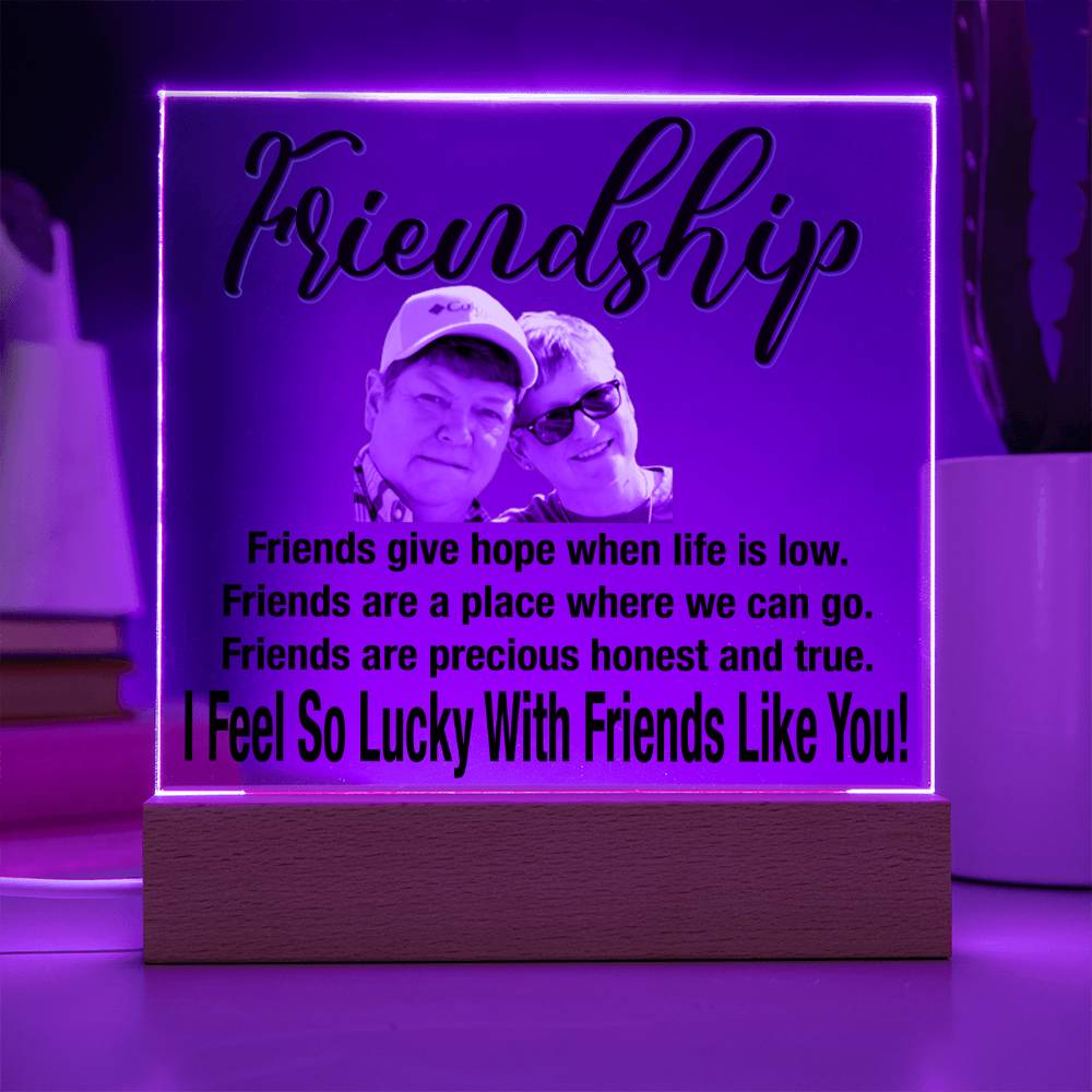 Personalize Your Friendship... I Feel So Lucky With Friends Like You! | Customized Square Acrylic Plaque