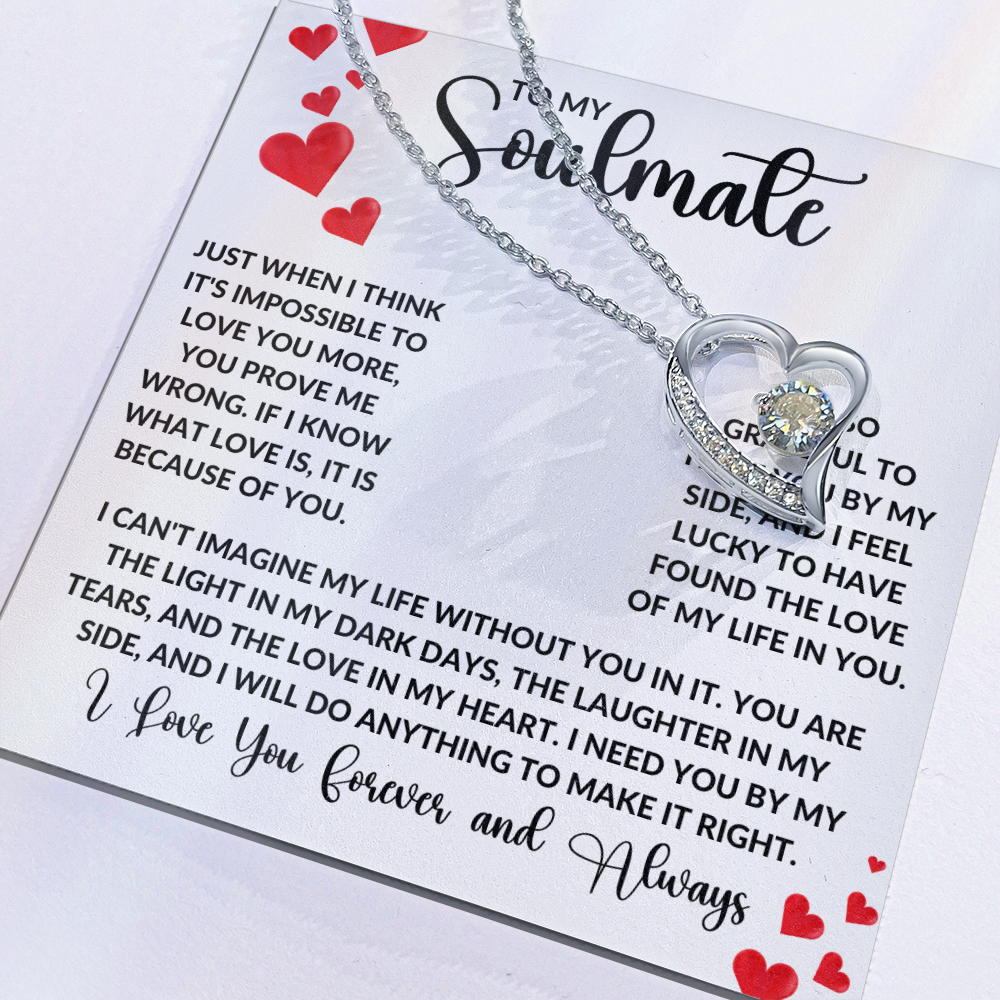 To My Soulmate | Forever Love Necklace | Girlfriend, Soulmate, Wife, BFF, Anniversary, Valentine's Day, Birthday, Christmas Necklace Gift