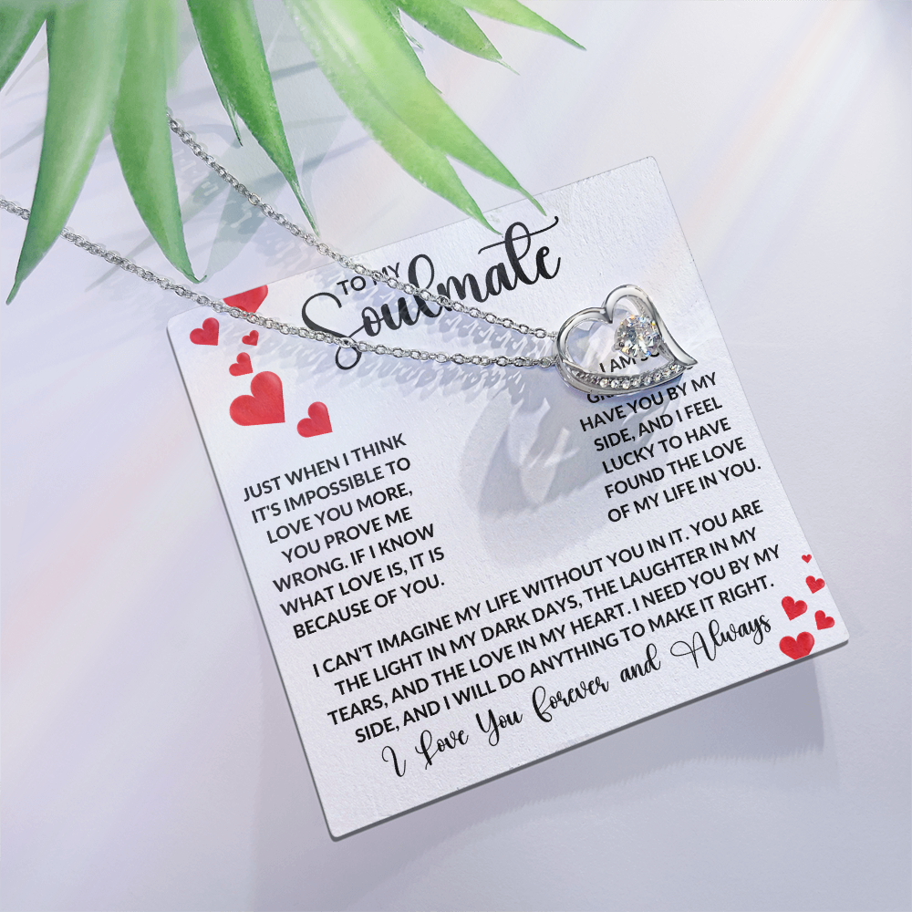 To My Soulmate | Forever Love Necklace | Girlfriend, Soulmate, Wife, BFF, Anniversary, Valentine's Day, Birthday, Christmas Necklace Gift
