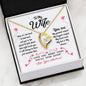 To My Wife... You Are My Love & My Forever - Anniversary, Valentines Day, Birthday Wife Gift - Forever Love Necklace