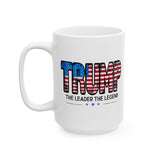 TRUMP The Leader The Legend | President Donald Trump, POTUS, USA | White Ceramic Novelty 11/15oz Mug