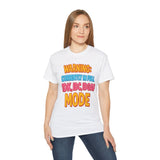 Funny Graphic Tee "Warning Currently in Full IDK IDC IDGAF Mode" Shirt | Trendy Sarcastic Quote T-Shirt for Men and Women