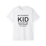 Funny Parent T-Shirt - "My Favorite Kid Bought Me This Shirt" - Humorous Family Gift - Father's Day, Birthday, Dad, Mom Tee