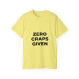 Zero Craps Given  | Motivational Tee-Shirt, Inspirational, Great Gift For Co-Workers, Family, BFF T-Shirt, Clothing Shirt, USA