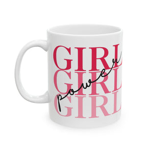 Girl Power | White Ceramic Mug 11oz and 15oz