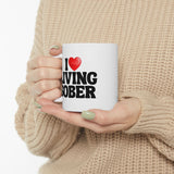 I Love Living Sober | The Sober Life, Sobriety, Recovery, Motivational, Sobriety Life, White Ceramic Novelty Mug 11/15oz