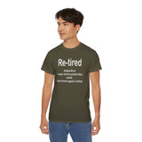 Funny Retirement T-Shirt for Men & Women | Re-Tired Definition Tee | Hilarious Retiree Gift | Lazy Day Humor Shirt