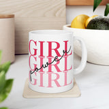 Girl Power | White Ceramic Mug 11oz and 15oz