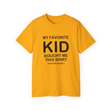 Funny Parent T-Shirt - "My Favorite Kid Bought Me This Shirt" - Humorous Family Gift - Father's Day, Birthday, Dad, Mom Tee