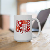 Love More Worry Less Coffee Mug - Positive Inspirational Quote Cup, Gift for Women, Friends, Couples, Valentine's Day