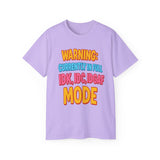 Funny Graphic Tee "Warning Currently in Full IDK IDC IDGAF Mode" Shirt | Trendy Sarcastic Quote T-Shirt for Men and Women