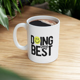 Doing My Best Mug | Motivational Coffee Mug with Smiley Face | Positive Quote 11/15oz Ceramic Mug Gift for Friends, Coworkers