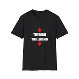 Funny "THE MAN THE LEGEND" T-Shirt - Bold Arrows Graphic Tee - Gag Gift for Him - Black Humor Shirt - Men's Joke Tee