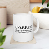 Christian Coffee Mug C.O.F.F.E.E Christ Offers Forgiveness For Everyone Everywhere Inspirational Bible Gift, Ceramic Cup 11/15 oz