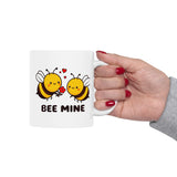 Bee Mine Valentine's Day Be Mine Coffee Mug | BFF, Lovers, Valentines White Ceramic Novelty Mug 11/15oz