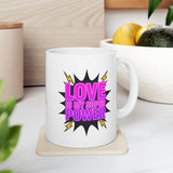 Love Is My Super Power Mug - Inspirational Quote Coffee Cup, Superhero Valentine Gift for Her Him, Motivational 11oz 15oz