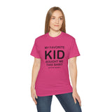 Funny Parent T-Shirt - "My Favorite Kid Bought Me This Shirt" - Humorous Family Gift - Father's Day, Birthday, Dad, Mom Tee
