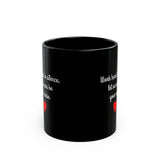 Work Hard In Silence, Let Success Be Your Noise | Self Motivation, Inspiration, BFF, Family Love | Black Ceramic Mug 11/15oz