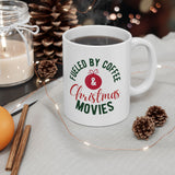 Fueled By Coffee and Christmas Movies | Xmas, Mistletoe, Hot Chocolate, Lovers, PJs | White Ceramic Mug 11oz and 15oz