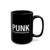 PUNK Professional Uncle No Kids  | Funny Gift for Uncles, Unique Uncle Coffee Mug | Black Ceramic Novelty Mug 11/15oz