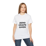 Zero Craps Given  | Motivational Tee-Shirt, Inspirational, Great Gift For Co-Workers, Family, BFF T-Shirt, Clothing Shirt, USA