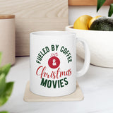 Fueled By Coffee and Christmas Movies | Xmas, Mistletoe, Hot Chocolate, Lovers, PJs | White Ceramic Mug 11oz and 15oz