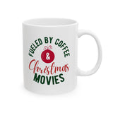 Fueled By Coffee and Christmas Movies | Xmas, Mistletoe, Hot Chocolate, Lovers, PJs | White Ceramic Mug 11oz and 15oz