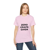 Zero Craps Given  | Motivational Tee-Shirt, Inspirational, Great Gift For Co-Workers, Family, BFF T-Shirt, Clothing Shirt, USA