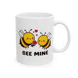 Bee Mine Valentine's Day Be Mine Coffee Mug | BFF, Lovers, Valentines White Ceramic Novelty Mug 11/15oz