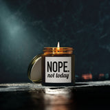 NOPE. Not Today | Gift for BFF, Boyfriend, Girlfriend, Husband, Wife | Scented Candles, Coconut Apricot Wax 4oz and 9oz Sizes