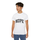 NOPE Not Today Unisex Ultra 100% US Cotton Tee | Motivational T-shirt, Funny Tshirt, Good for Gym or Yoga