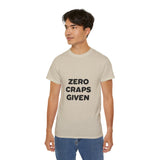 Zero Craps Given  | Motivational Tee-Shirt, Inspirational, Great Gift For Co-Workers, Family, BFF T-Shirt, Clothing Shirt, USA