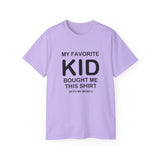 Funny Parent T-Shirt - "My Favorite Kid Bought Me This Shirt" - Humorous Family Gift - Father's Day, Birthday, Dad, Mom Tee