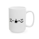 Sad plus Coffee equals Happy | Coffee Lovers, Funny Pic, Gift for Boss, Coffee Cures Sadness | White Ceramic Mug 11/15oz