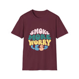 Smoke More Worry Less |  Funny Quote, Weed, Smoking, No More Stress | Unisex Softstyle T-Shirt