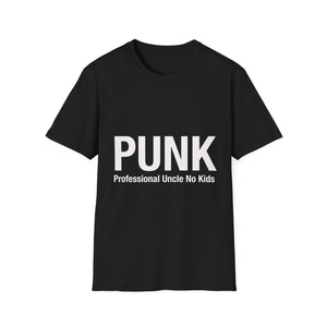 PUNK Professional Uncle No Kids | T-Shirt, Funny Gift for Uncles, Unique Uncle Shirt, Mens Tee-Shirt, Casual Style Tee