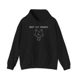 Bat Sh*t Crazy Hoodie - Funny Silly Face Graphic Hoodie Sweatshirt
