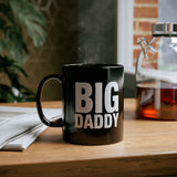 Big Daddy | Humous, BFF, Family Love | Black Ceramic Mug 11/15oz