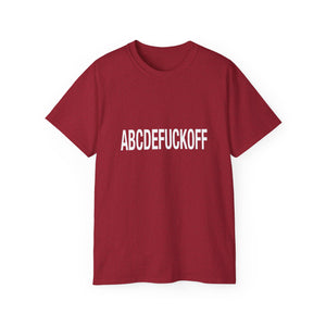 Funny, Sarcastic Alphabet T-Shirt ABCDEFUCKOFF Graphic Tee | Sarcastic Shirt for Adults | Bold Statement Gift for Friends
