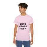 Zero Craps Given  | Motivational Tee-Shirt, Inspirational, Great Gift For Co-Workers, Family, BFF T-Shirt, Clothing Shirt, USA