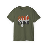 📣 STOP LYING Funny Graphic T-Shirt | Bold Statement Tee | Trendy Motivational Shirt for Men & Women | Sarcastic Gift Idea