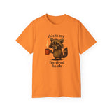 Funny Raccoon Coffee "I'm Tired Look" T-Shirt - Cute Animal Graphic Tee, Humor Gift for Coffee Lovers, Lazy Day Outfit for Men & Women
